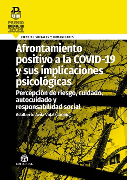 Afrontamiento positivo a la COVID 19 y sus implicaciones psicológicas. (Ebook)